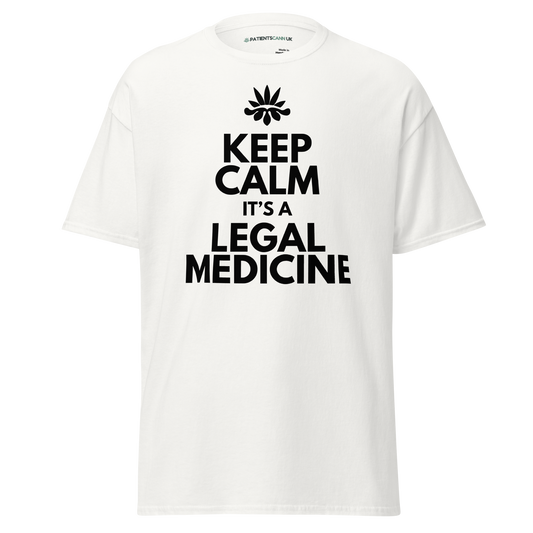 'Keep Calm It's A Legal Medicine' Unisex T-Shirt
